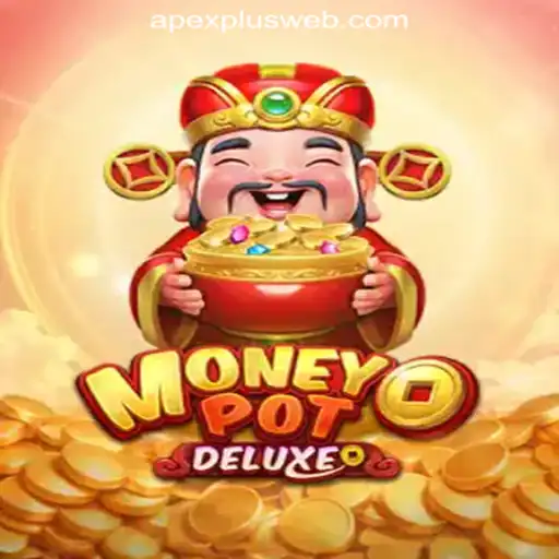Exploring the Thrills of MoneyPotDELUXE at ApexPlus Online Casino Philippines