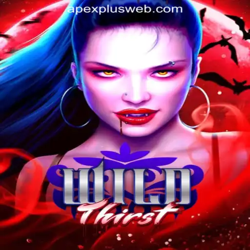Exploring the Thrilling World of WildThirst at ApexPlus Online Casino Philippines